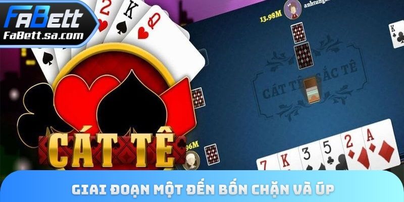 Giai đoạn một đến bốn chặn và úp