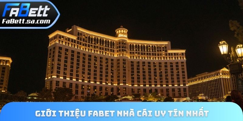Giới thiệu Fabet nhà cái uy tín nhất