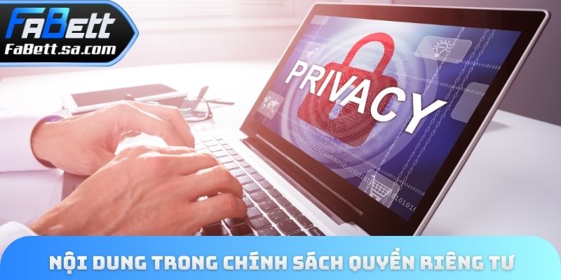 Nội dung trong chính sách quyền riêng tư