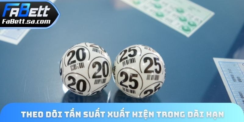 Theo dõi tần suất xuất hiện trong dài hạn