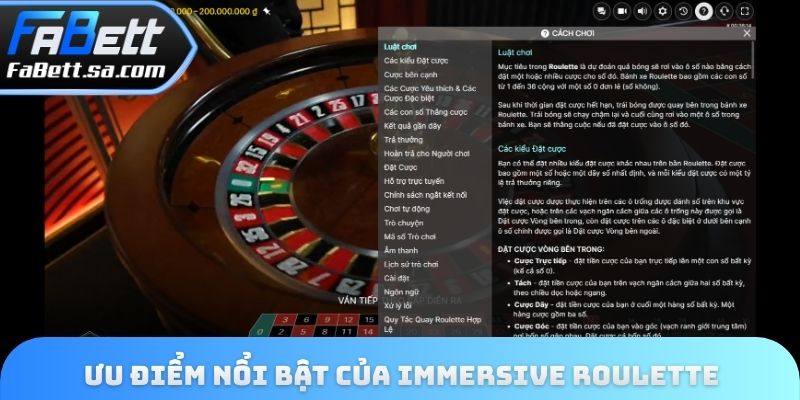 Ưu điểm nổi bật của Immersive Roulette